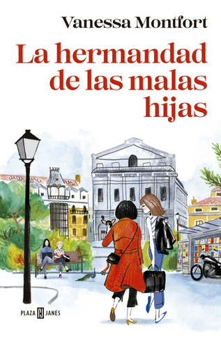 Libro La Hermandad De Las Malas Hijas Montfort Plaza & Janés