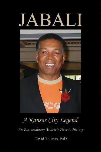 Jabali - A Kansas City Legend, De Thomas, David. Editorial Lightning Source Inc, Tapa Blanda En Inglés