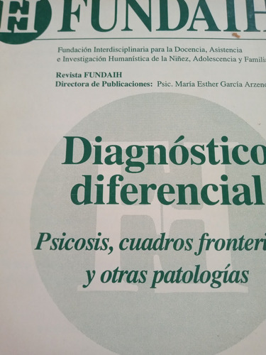 Revista Fundaih Diagnostico Diferencial Psicosis Cuadr Usado