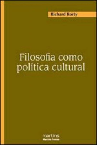 Filosofia Como Politica Cultural