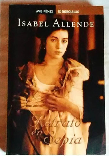 El Retrato En Sepia Isabel Allende