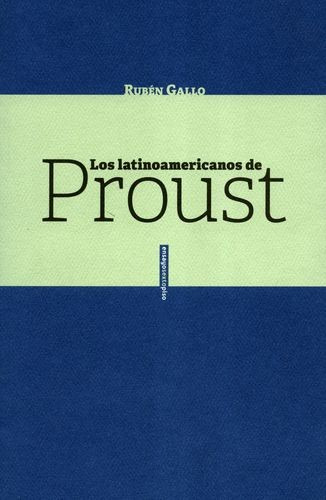 Libro Latinoamericanos De Proust, Los