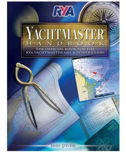 Rya Yachtmaster Handbook, De Stevens, James. Editorial Royal Yachting Association, Tapa Blanda En Inglés