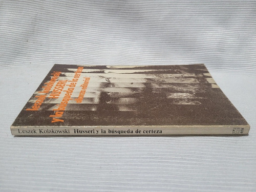 Imagen 2 de 9 de Husserl La Busqueda De La Certeza Leszek Kolakowski Alianza