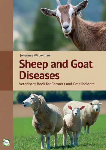 Sheep And Goat Diseases: Veterinary Book For Farmers And Smallholders (4th Edition), De Winkelmann, Johannes., Vol. 1. Editorial 5m Publishing, Tapa Dura En Inglés