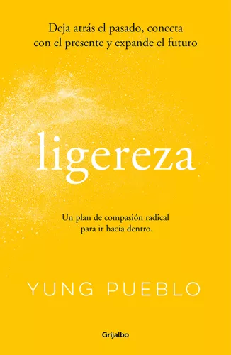 Ligereza, De Pueblo, Yung., Vol. 0. Editorial Grijalbo, Tapa Blanda En  Español, 2023