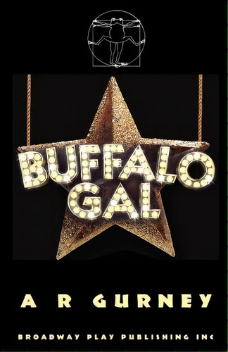 Buffalo Gal, De Gurney, A. R.. Editorial Broadway Play Pub Inc (ny), Tapa Blanda En Inglés