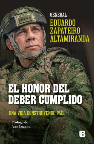 El Honor Del Deber Cumplido ( Libro Nuevo Y Original )