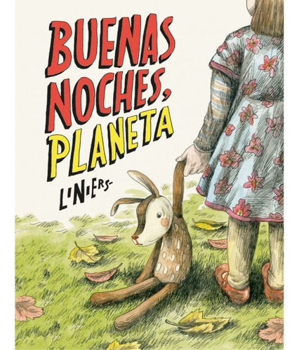Buenas Noches, Planeta (nuevo) - Liniers