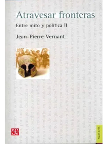 Atravesar Fronteras. Entre Mito Y Política Ii. Jean-pierre V