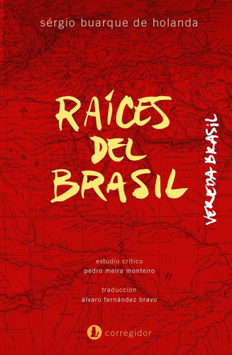 Raices Del Brasil - Sergio Buarque De Holanda