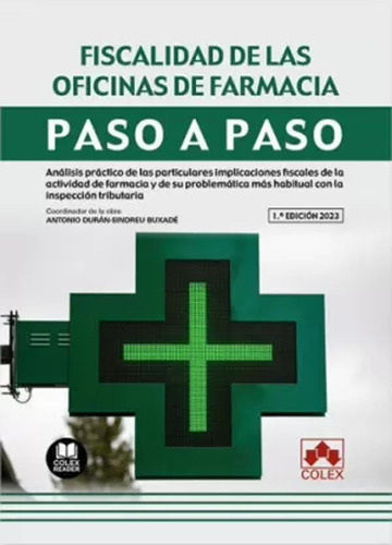 Fiscalidad De Las Oficinas De Farmacia. Paso A Paso -   - *