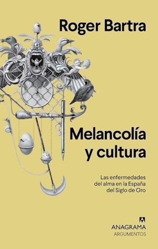 Libro Melancolia Y Cultura De Roger Bartra