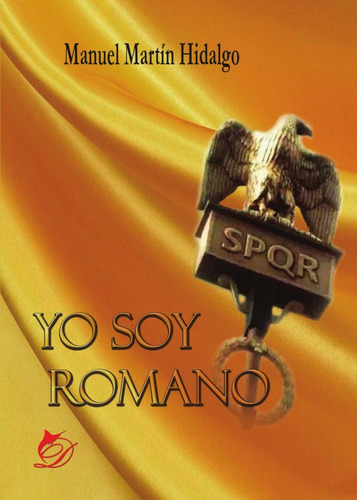 Yo Soy Romano - Manuel Martín Hidalgo