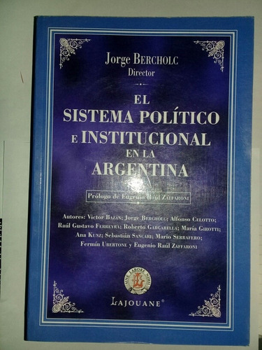 El Sistema Político E Institucional En La Argentina