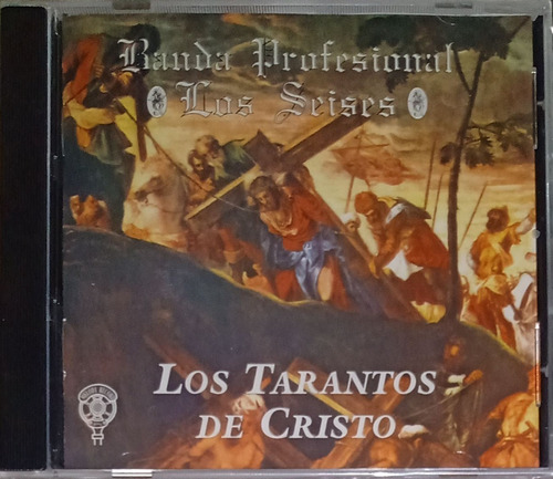 Banda Profesional Los Seises - Los Tarantos De Cristo