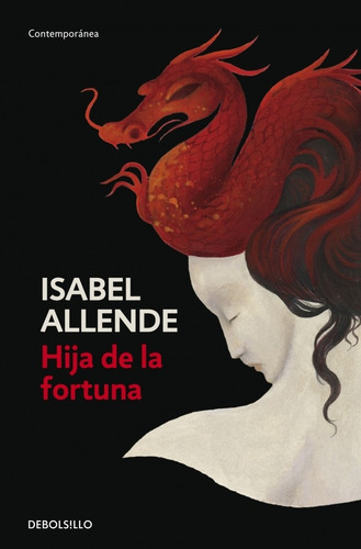Hija De La Fortuna (trilogía Involuntaria 2), De Isabel Allende. Editorial Debolsillo, Tapa Bolsillo En Español