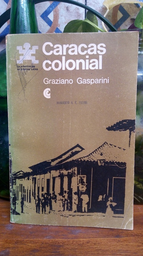 Caracas Colonial - G. Gasparini