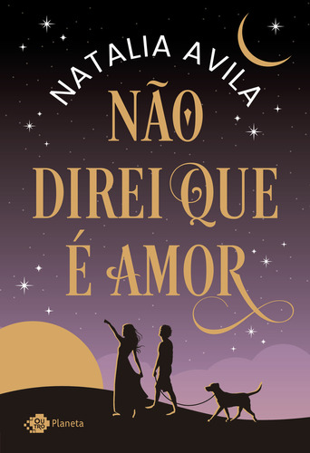 Não Direi Que É Amor, De Natalia Avila. Editora Outro Planeta, Capa Mole Em Português