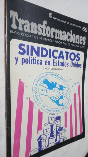 Revista Transformaciones N° 69 Sindicatos Y Politica  Ee Uu