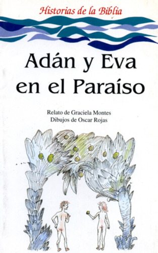 Adán Y Eva En El Paraíso - Graciela Montes (adaptadora)