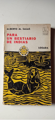 Para Un Bestiario De Indias Alberto Salas Losada