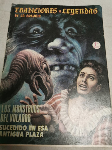 Cómics Tradiciones Y Leyendas De La Colonia Los Monstruos De