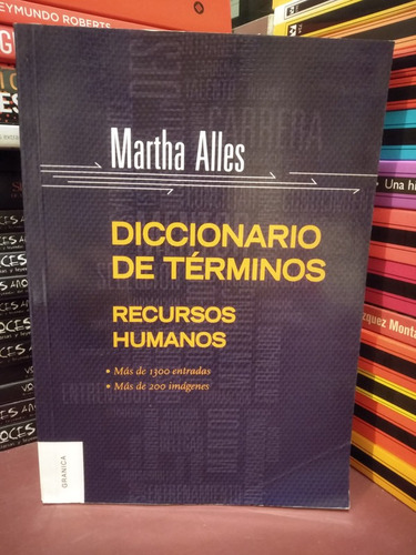 Diccionario De Términos. Recursos Humanos - Martha Alles