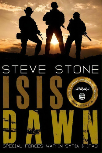 Isis Dawn, De Steve Stone. Editorial Createspace Independent Publishing Platform, Tapa Blanda En Inglés