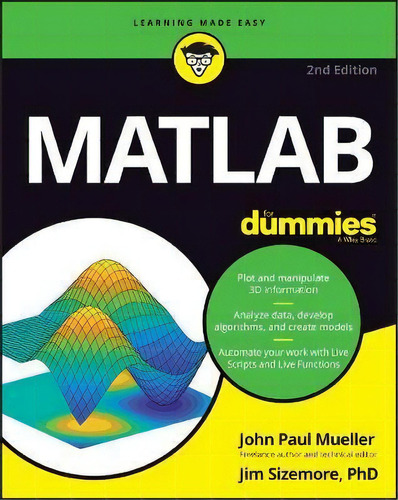 Matlab For Dummies, De John Paul Mueller. Editorial John Wiley & Sons Inc, Tapa Blanda En Inglés