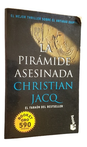 La Piramide Asesinada Christian Jacq Novela Historica 