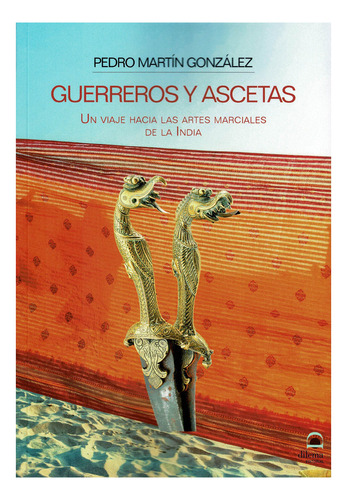 Libro Guerreros Y Ascetas - Martã­n Gonzã¡lez, Pedro