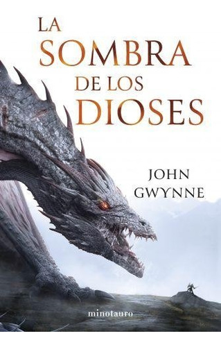 Trilogía Bloodsworn - 1. La Sombra De Los Dioses - John Gwyn