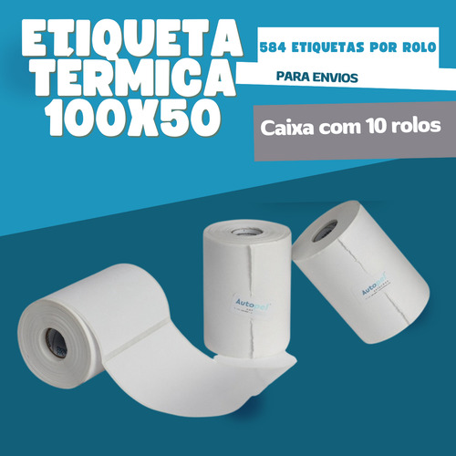 10 Rolos Etiqueta Térmica 100x50 Com Serrilha Zebra Elgin Cor Branco Autopel