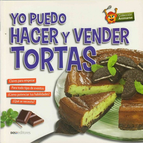 Yo puedo hacer y vender tortas, de Randal, Sofia. Editorial Dos Tintas Editores en español