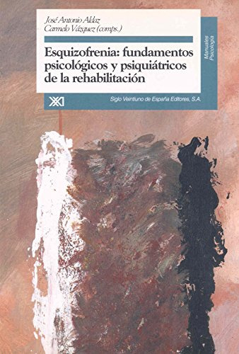 Libro Esquizofrenia Fundamentos Psicológicos Y Psiquiátricos