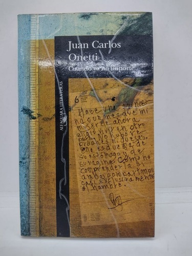 Cuando Ya No Importe - Juan Carlos Onetti - Afaguara - Usado