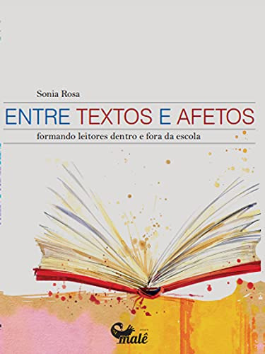 Libro Entre Textos E Afetos Formando Leitores Dentro E Fora