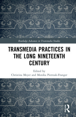 Libro Transmedia Practices In The Long Nineteenth Century...