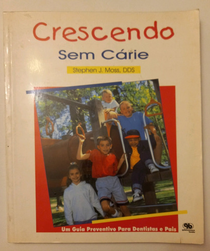 Livro Crescendo Sem Cárie