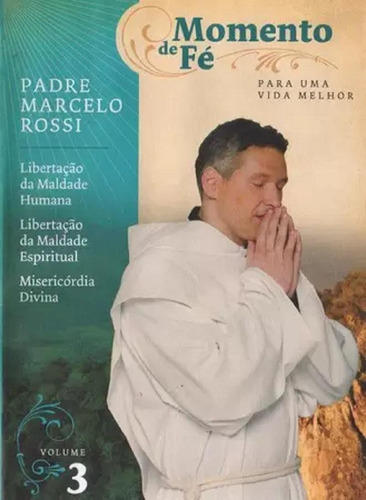Marcelo Rossi Momento De Fé Para Uma Vida Melhor Vol 3 - Dvd