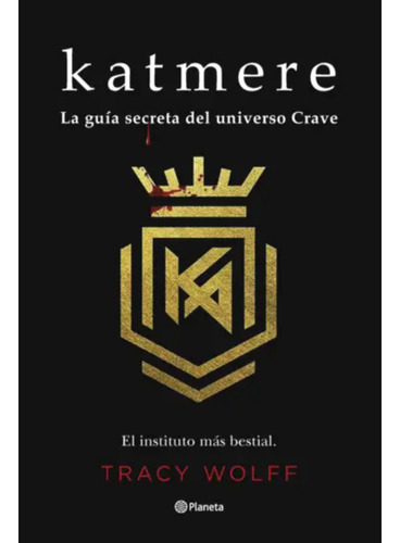 Libro Katmere, De Wolff, Tracy. Editorial Planeta, Tapa Blanda, Edición 1 En Español, 2024