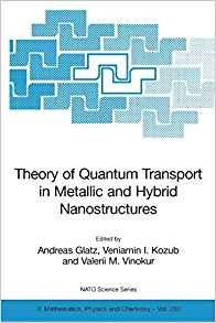 Theory Of Quantum Transport In Metallic And Hybrid Nanostruc