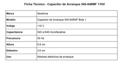 Capacitor Arranque 110 V 540-648mf/bote 1