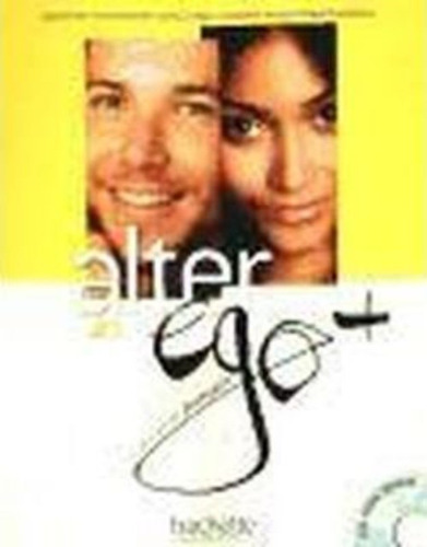 Alter Ego Plus 1 Methode De Francais (incluye Cd) / Berthet,