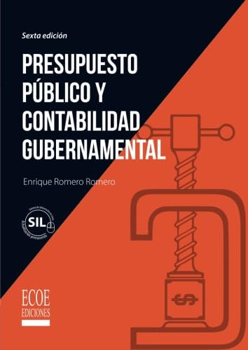 Presupuesto Publico Y Contabilidad Gubernamental (spanish Ed