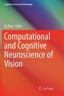 Libro Computational And Cognitive Neuroscience Of Vision ...