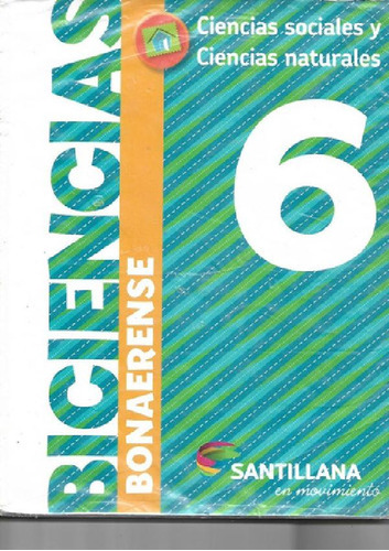 Libro - Biciencias 6 Bonaerense - Santillana En Movimiento