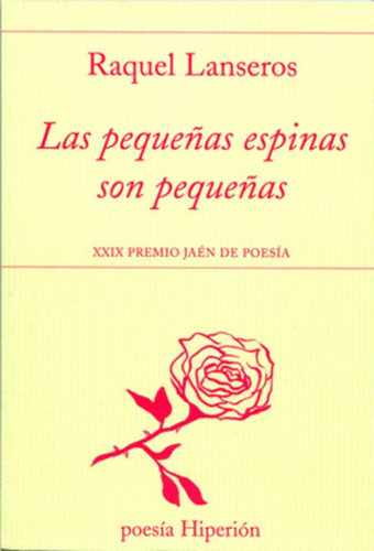 Libro Las Pequeñas Espinas Son Pequeñas