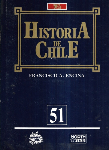 Historia De Chile N° 51 / Francisco A. Encina / Vea